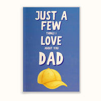 Just A Few Things I Love About You Dad